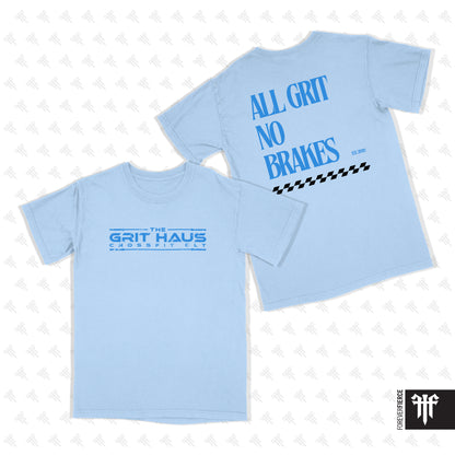 Grit Haus July 2025 All Grit No Brakes Comfort Colors Tee