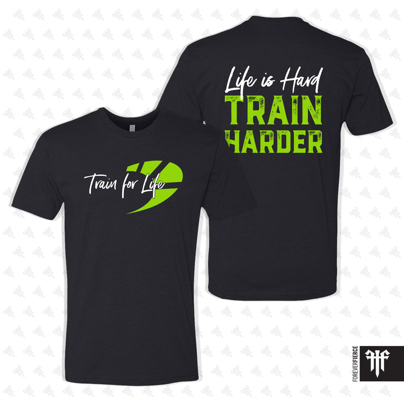 Train For Life September 2026 Train Harder Tee