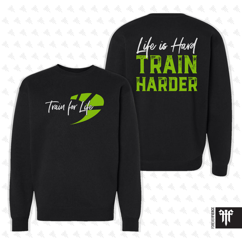 Train For Life September 2026 Train Harder Crewneck